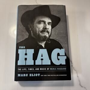 Hag: Life Times‎ & Music Merle Haggard HARDCOVER - First Edition Signed